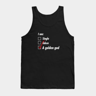 Single Taken Golden God Tank Top